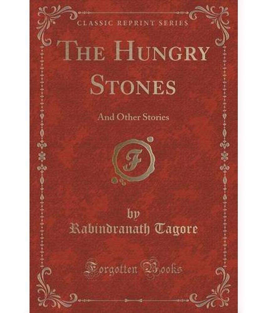 The Hungry Stones And Other Stories Classic Reprint The Hungry Stones And Other Stories Classic Reprint