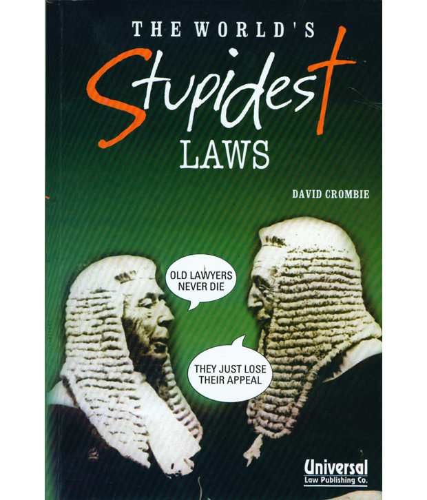 the-world-s-stupidest-laws-third-indian-reprint-buy-the-world-s