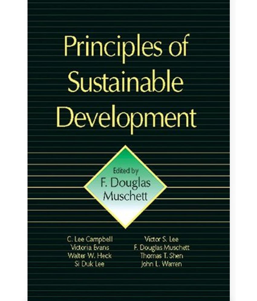 Principles Of Sustainable Development Buy Principles Of Sustainable