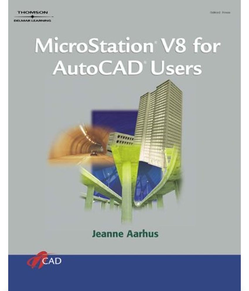 Microstation V8 For AutoCAD Users: Buy Microstation V8 For AutoCAD ...