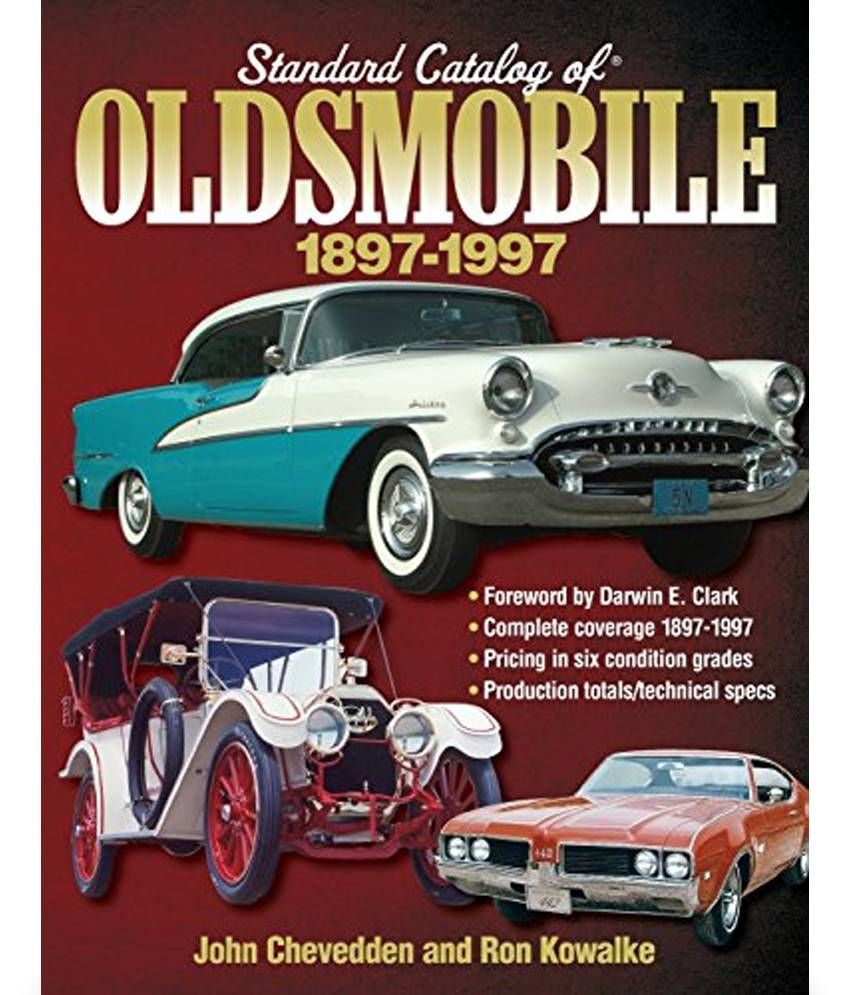 Standard Catalog of Oldsmobile, 18971997 Buy Standard Catalog of