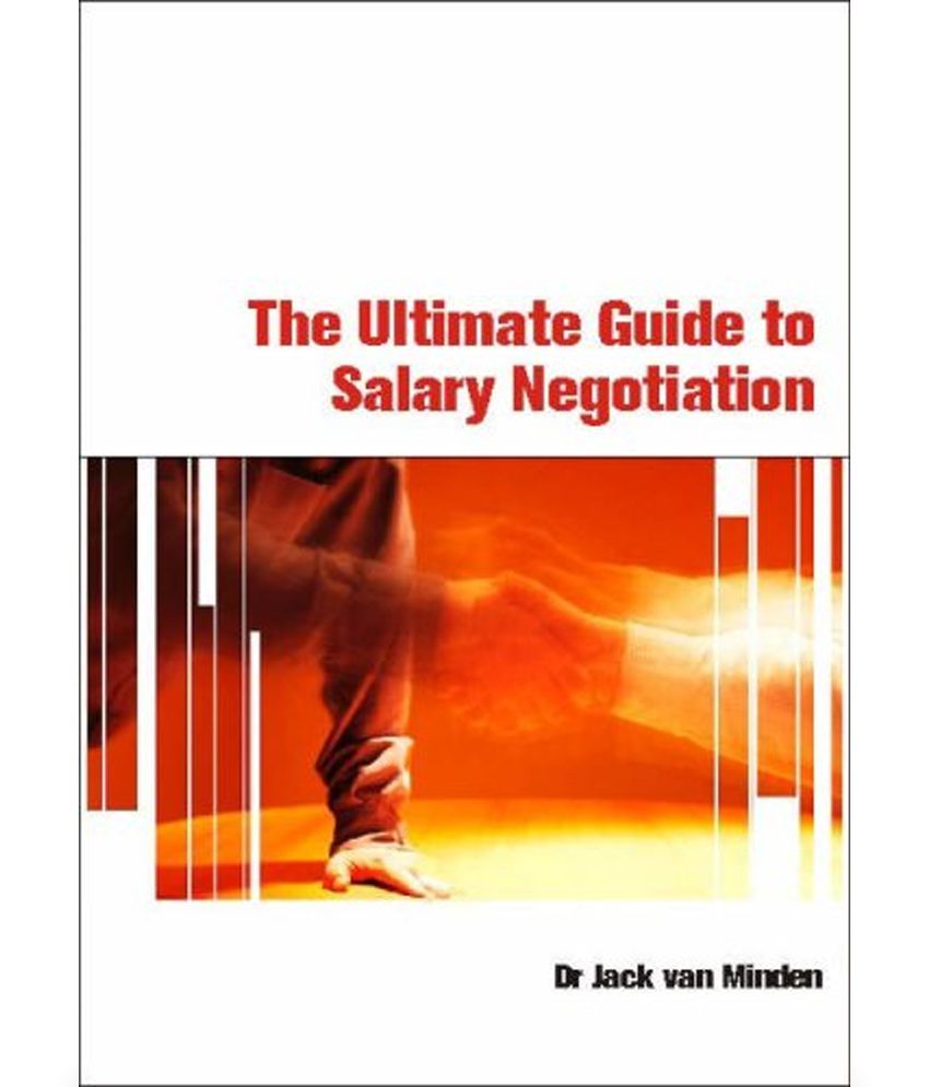 Ultimate Guide to Salary Negotiation Buy Ultimate Guide to Salary