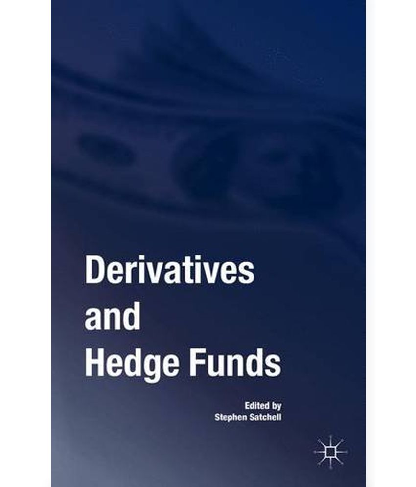 Derivatives and Hedge Funds Buy Derivatives and Hedge Funds Online at