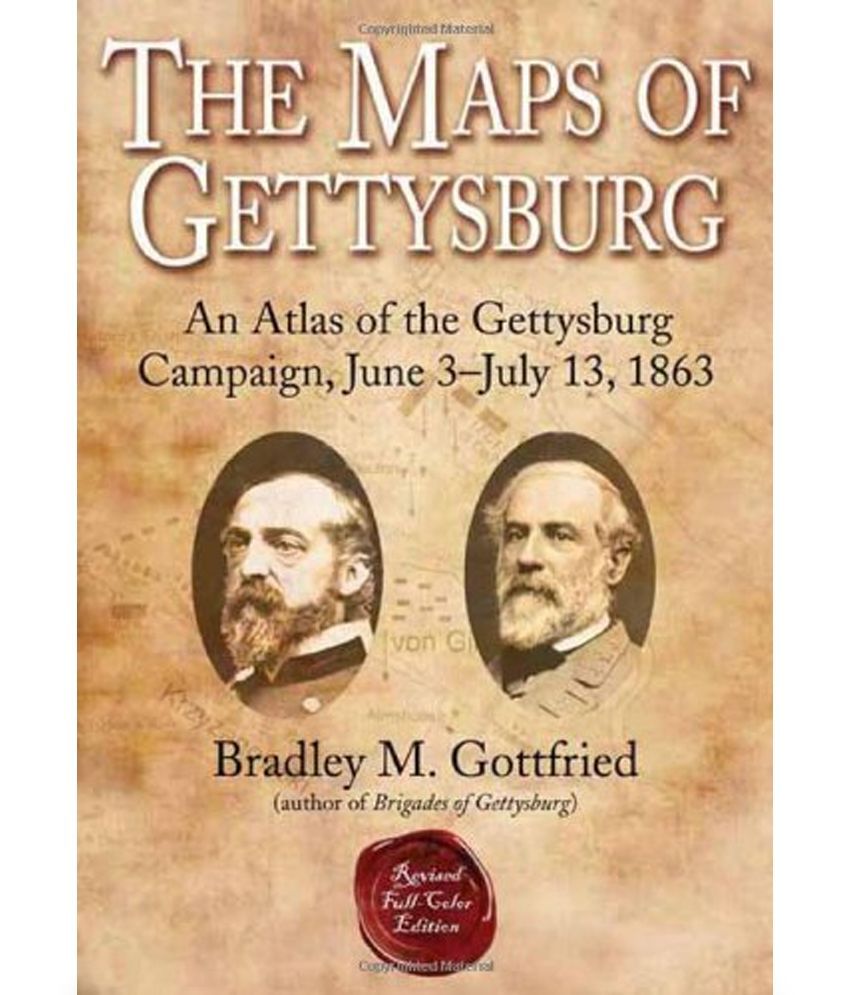 The Maps Of Gettysburg: An Atlas Of The Gettysburg Campaign, June 3 ...