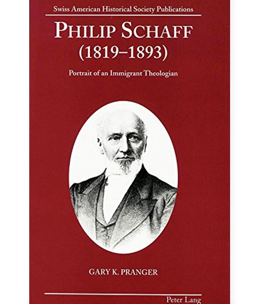 philip-schaff-1819-1893-portrait-of-an-immigrant-theologian-buy