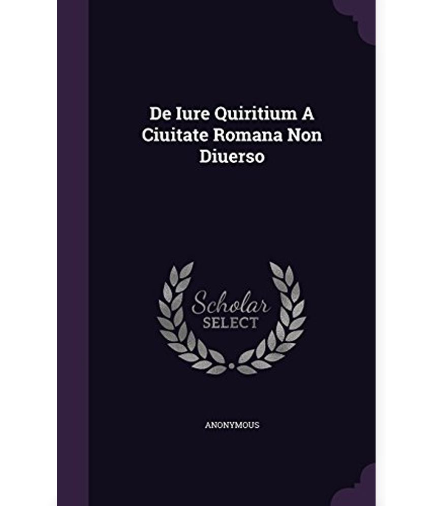 de Iure Quiritium a Ciuitate Romana Non Diuerso Buy de Iure Quiritium