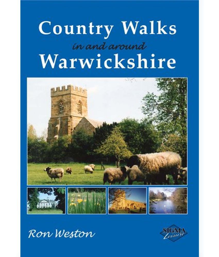 Country Walks in and Around Warwickshire Buy Country Walks in and