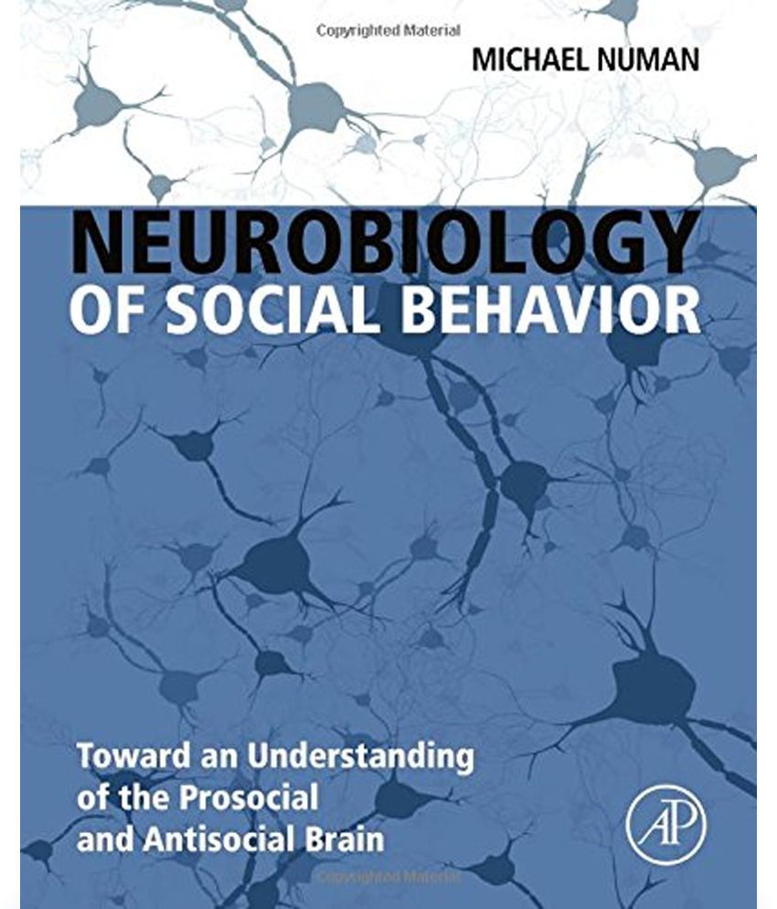 Neurobiology Of Social Behavior: Toward An Understanding Of The ...