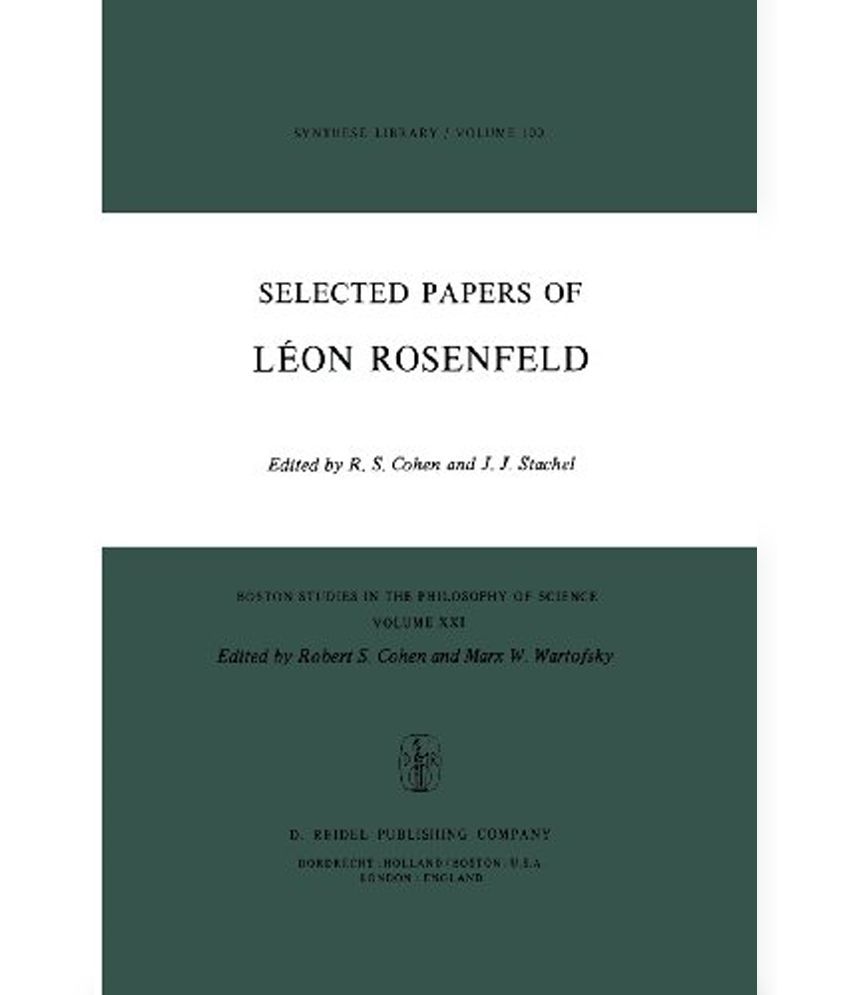 Selected Papers of Leon Rosenfeld Buy Selected Papers of Leon