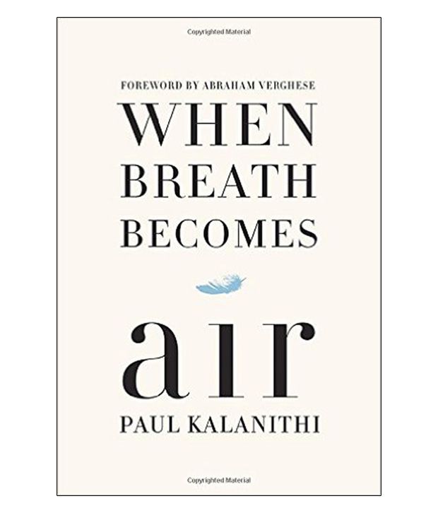     			When Breath Becomes Air Hardback - English