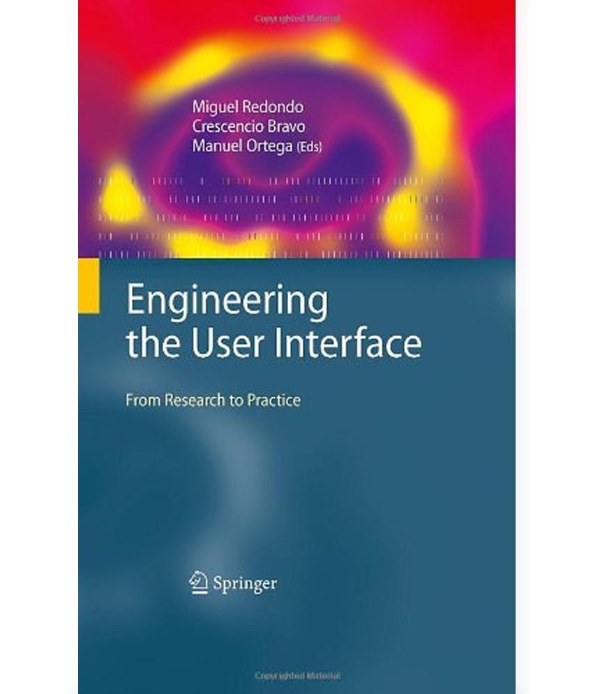 Engineering the User Interface Buy Engineering the User Interface