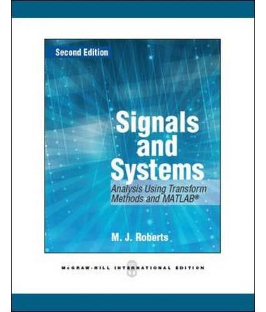 Signals and Systems Analysis of Signals Through Linear Systems Buy