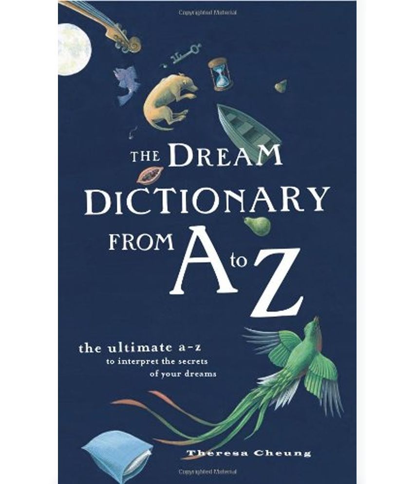 Dream Dictionary From A To Z Buy Dream Dictionary From A To Z Online At Low Price In India On Snapdeal