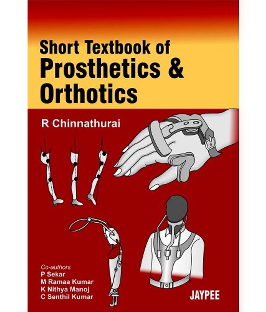 Short Textbook Of Prosthetics Orthotics: Buy Short Textbook Of ...