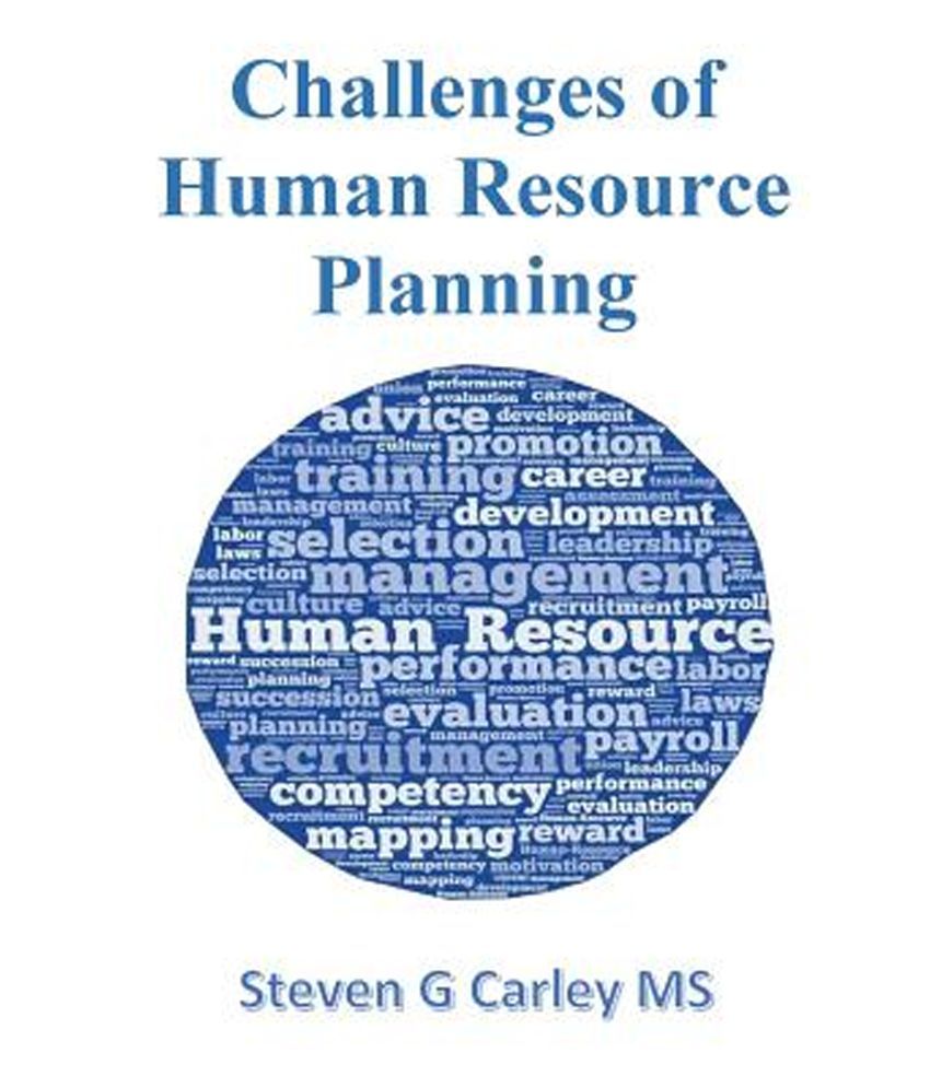 Challenges of Human Resource Planning Buy Challenges of Human Resource