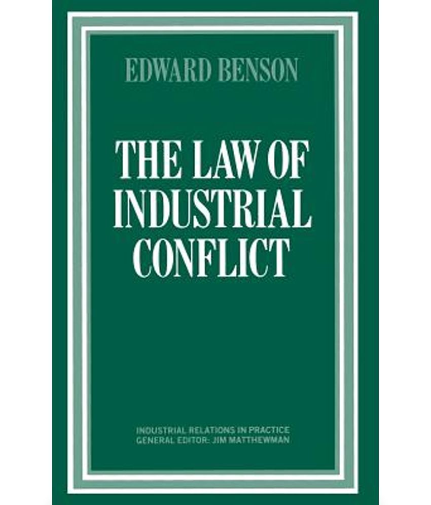 the-law-of-industrial-conflict-buy-the-law-of-industrial-conflict