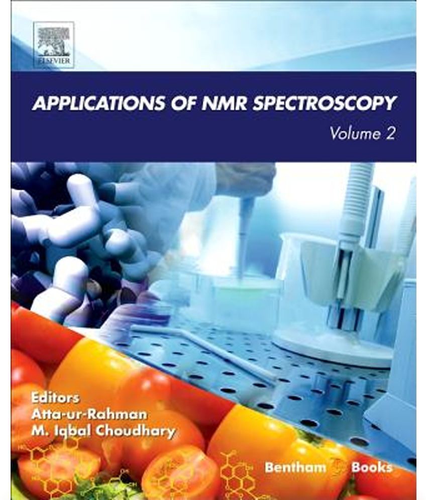 Applications of NMR Spectroscopy Volume 2 Buy Applications of NMR