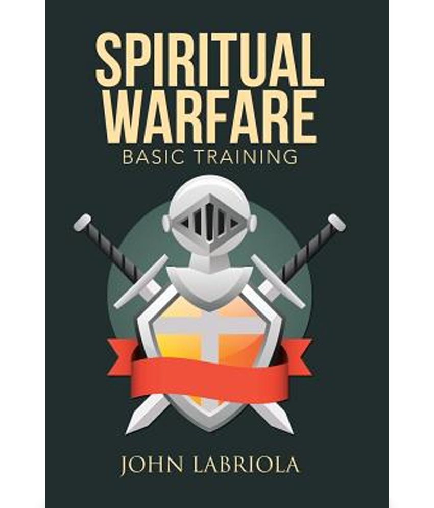 Spiritual Warfare: Basic Training: Buy Spiritual Warfare: Basic ...