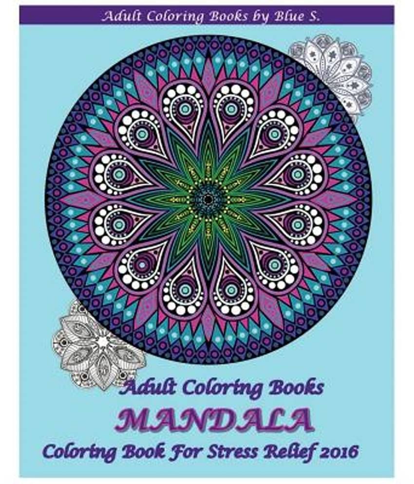 Adult Coloring Books Mandala Book For Stress Relief 2016