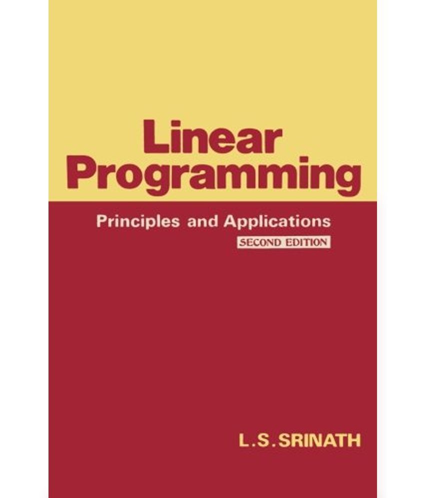 Linear Programming: Principles and Applications: Buy Linear Programming ...