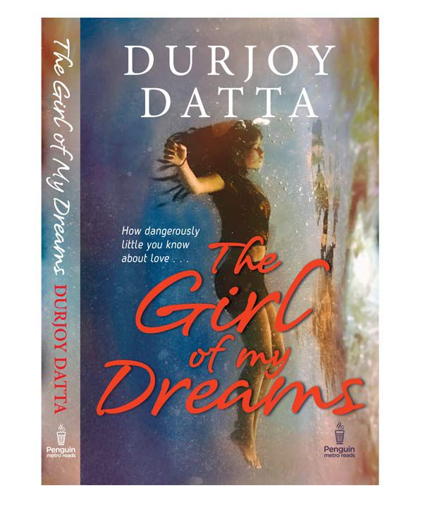 For 149/-(25% Off) The Girl of my Dreams by Durjoy Datta Paperback - English at Snapdeal