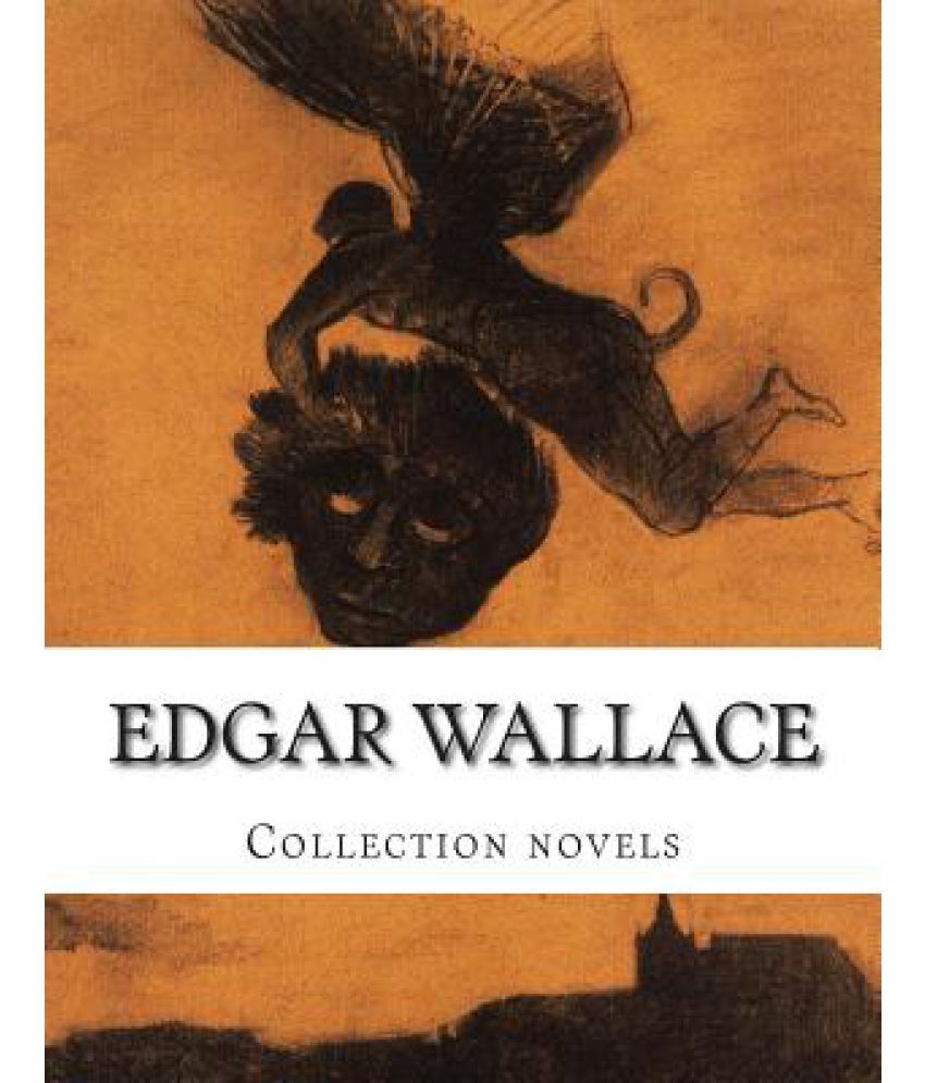 Edgar Wallace, Collection Novels Buy Edgar Wallace, Collection Novels