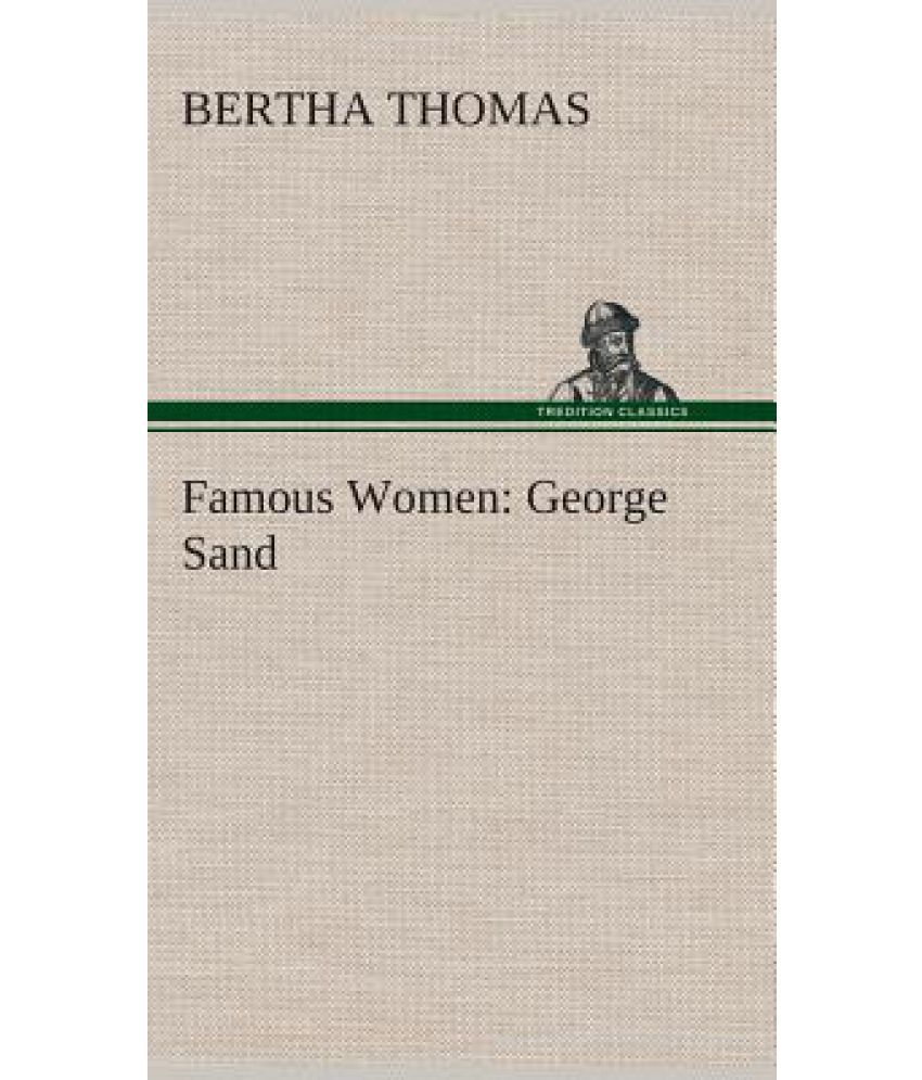 Famous Women: George Sand: Buy Famous Women: George Sand Online At Low ...