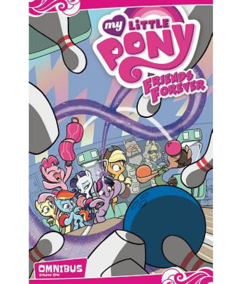 My Little Pony Friends Forever Omnibus Volume 1 Buy My