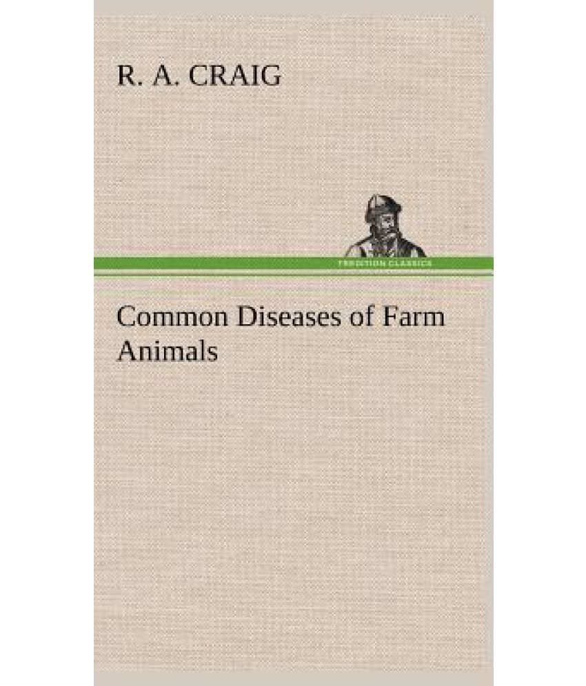 List 10 Diseases Of Farm Animals