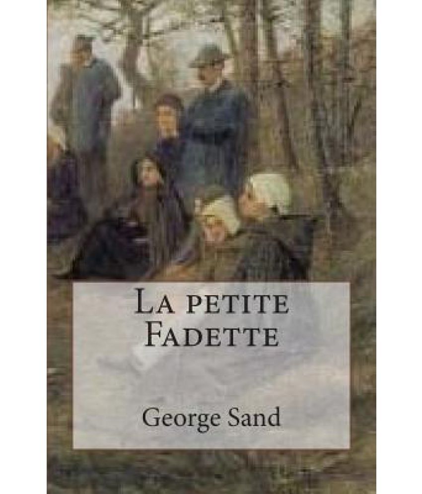 La Petite Fadette Résumé Par Chapitre