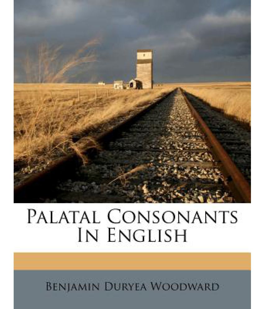 Palatal Consonants in English Buy Palatal Consonants in English Online