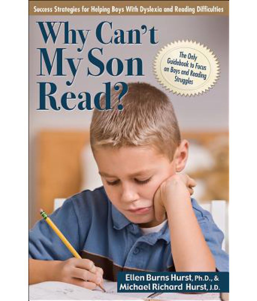 Why Can T My Son Read Success Strategies For Helping