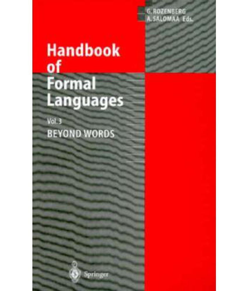 Handbook Of Formal Languages Volume 3 Beyond Words Buy Handbook