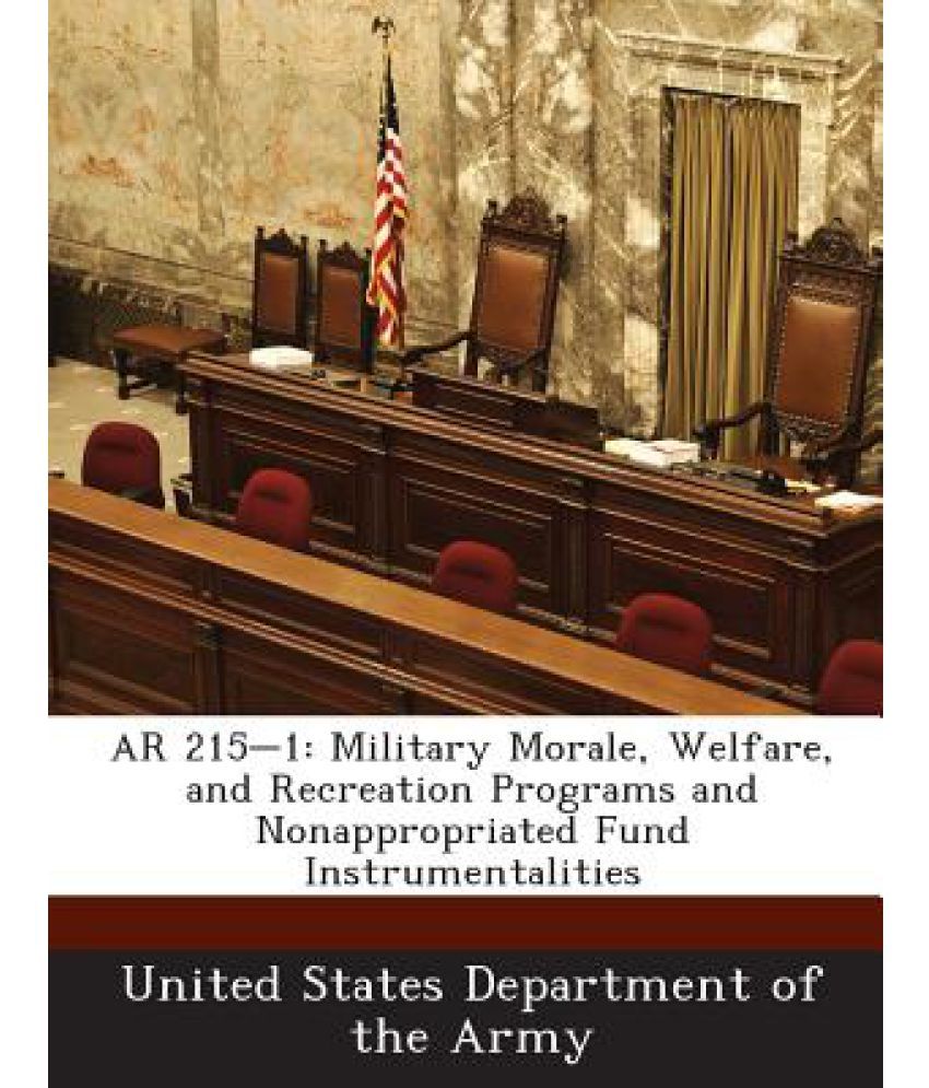 AR 215-1: Military Morale, Welfare, And Recreation Programs And ...