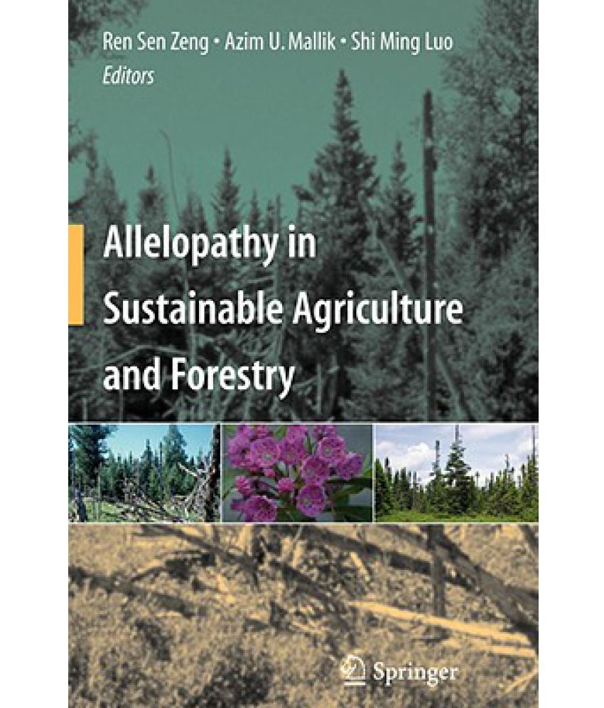 Allelopathy In Sustainable Agriculture And Forestry: Buy Allelopathy In ...