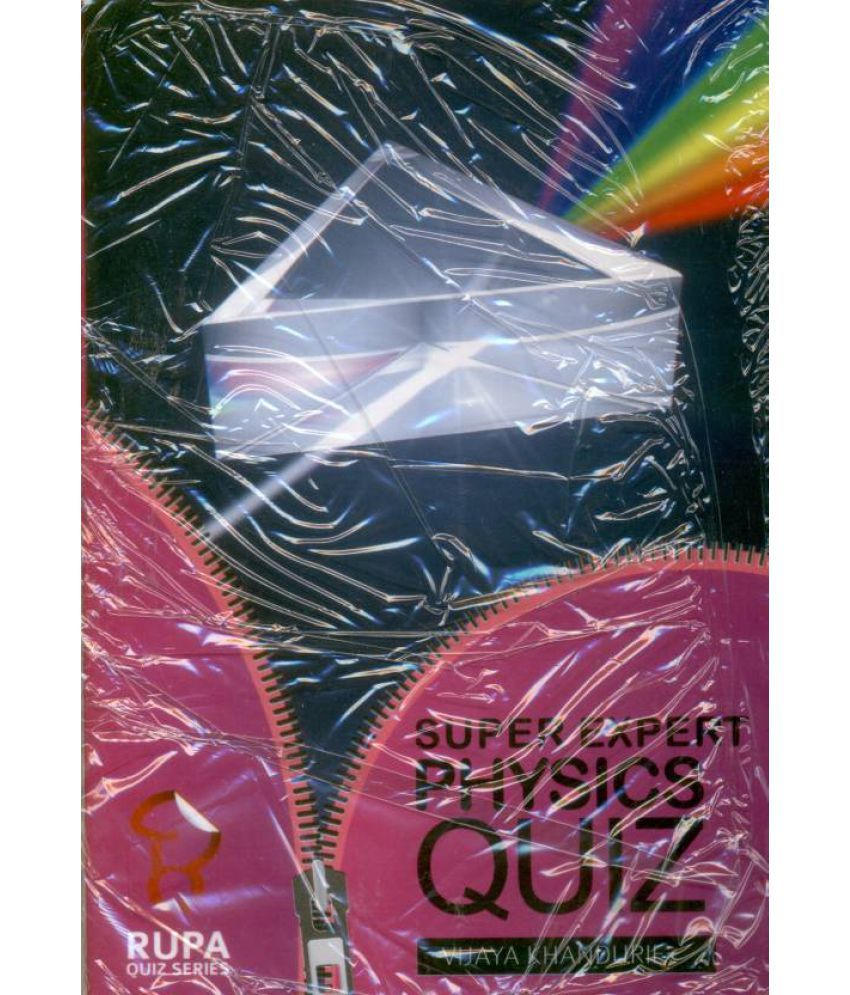     			Rupa quiz series Book Of Super Expert Physics Quiz