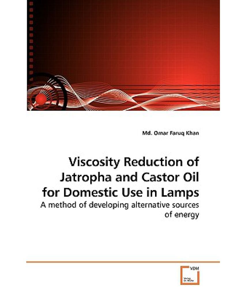Viscosity Reduction of Jatropha and Castor Oil for Domestic Use in