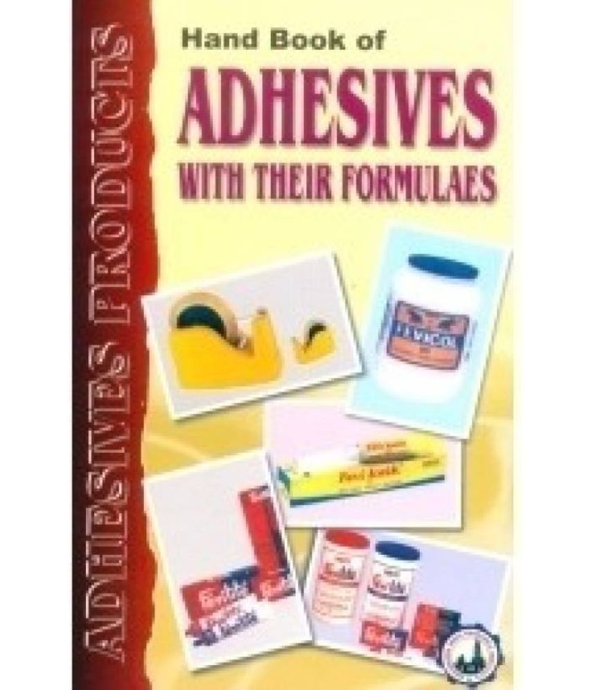 Hand Book Of Adhesives With Their Formulaes (2Nd Edition) Buy Hand