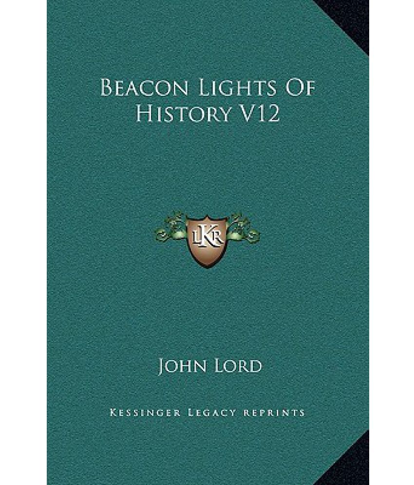Beacon Lights of History V12 Buy Beacon Lights of History V12 Online