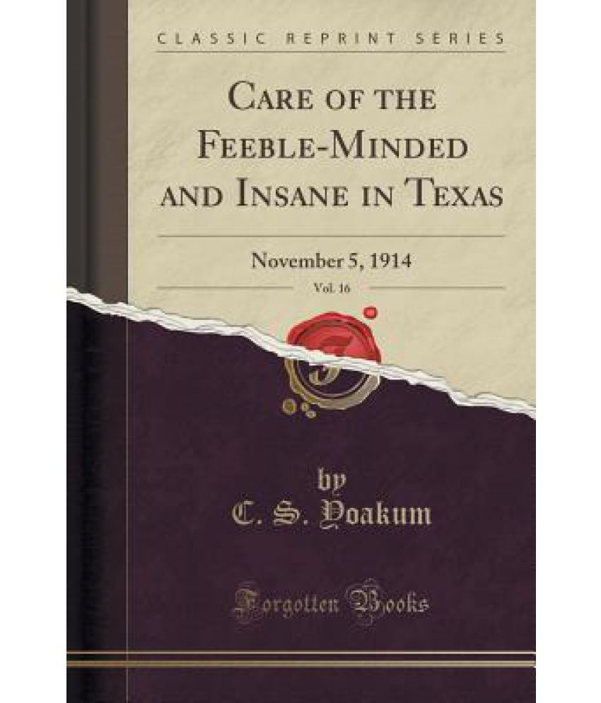 care-of-the-feeble-minded-and-insane-in-texas-vol-16-november-5