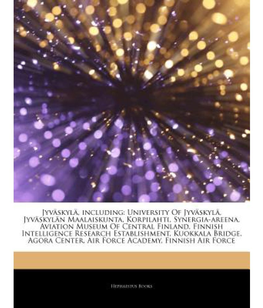 Articles On Jyv Skyl , Including: University Of Jyv Skyl , Jyv Skyl N ...