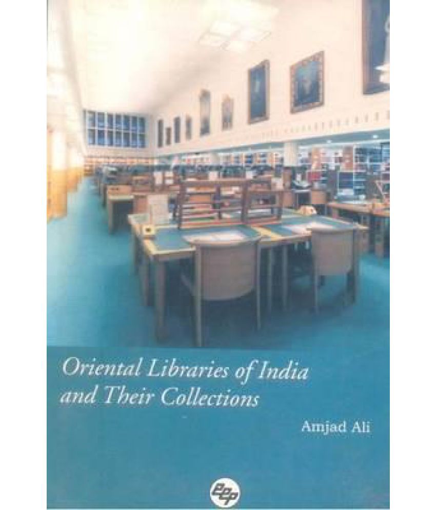 Oriental Libraries of India and Their Collections: Buy Oriental