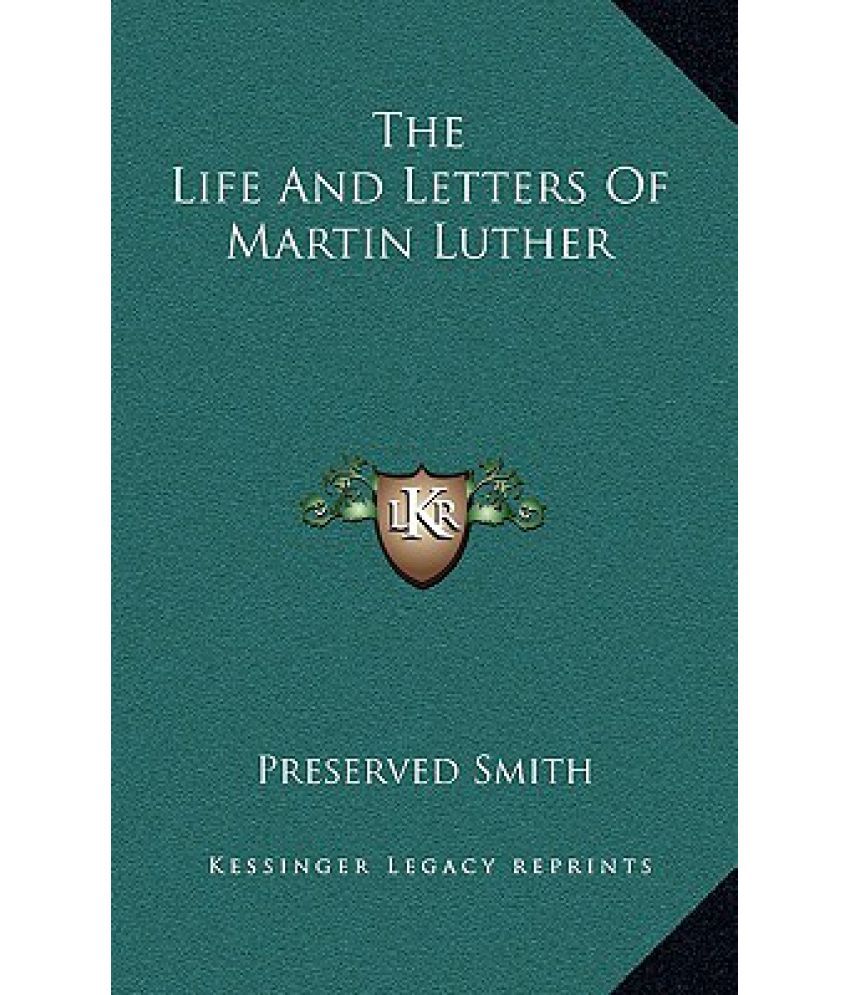 The Life and Letters of Martin Luther Buy The Life and Letters of