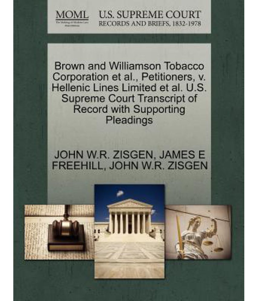 Brown and Williamson Tobacco Corporation et al., Petitioners, V