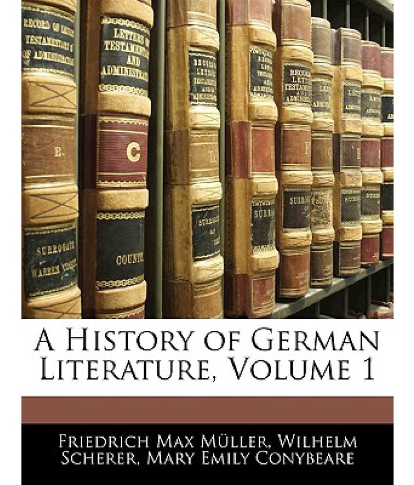 A History of German Literature, Volume 1 Buy A History of German