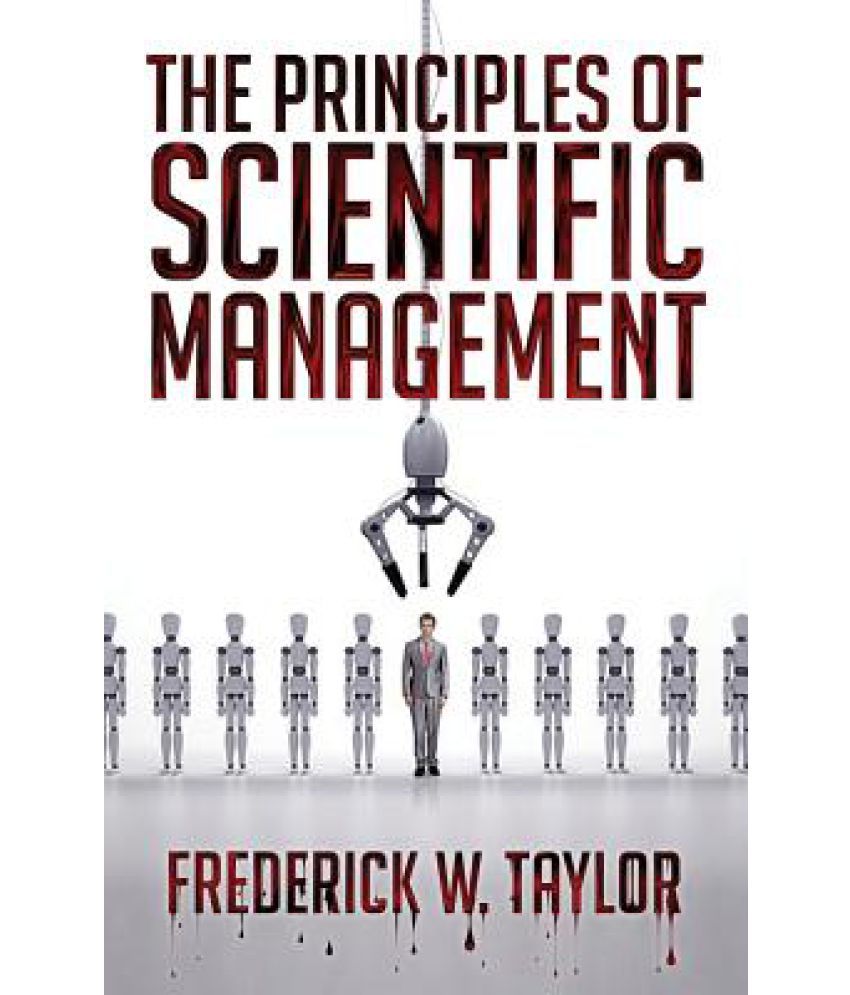 The Principles Of Scientific Management: Buy The Principles Of ...