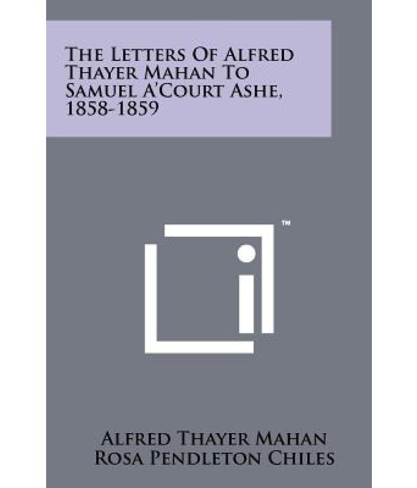colonel alfred thayer mahan famous book
