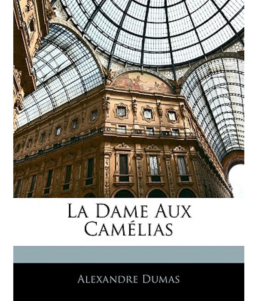 La Dame Aux Camelias Buy La Dame Aux Camelias Online At Low Price In India On Snapdeal