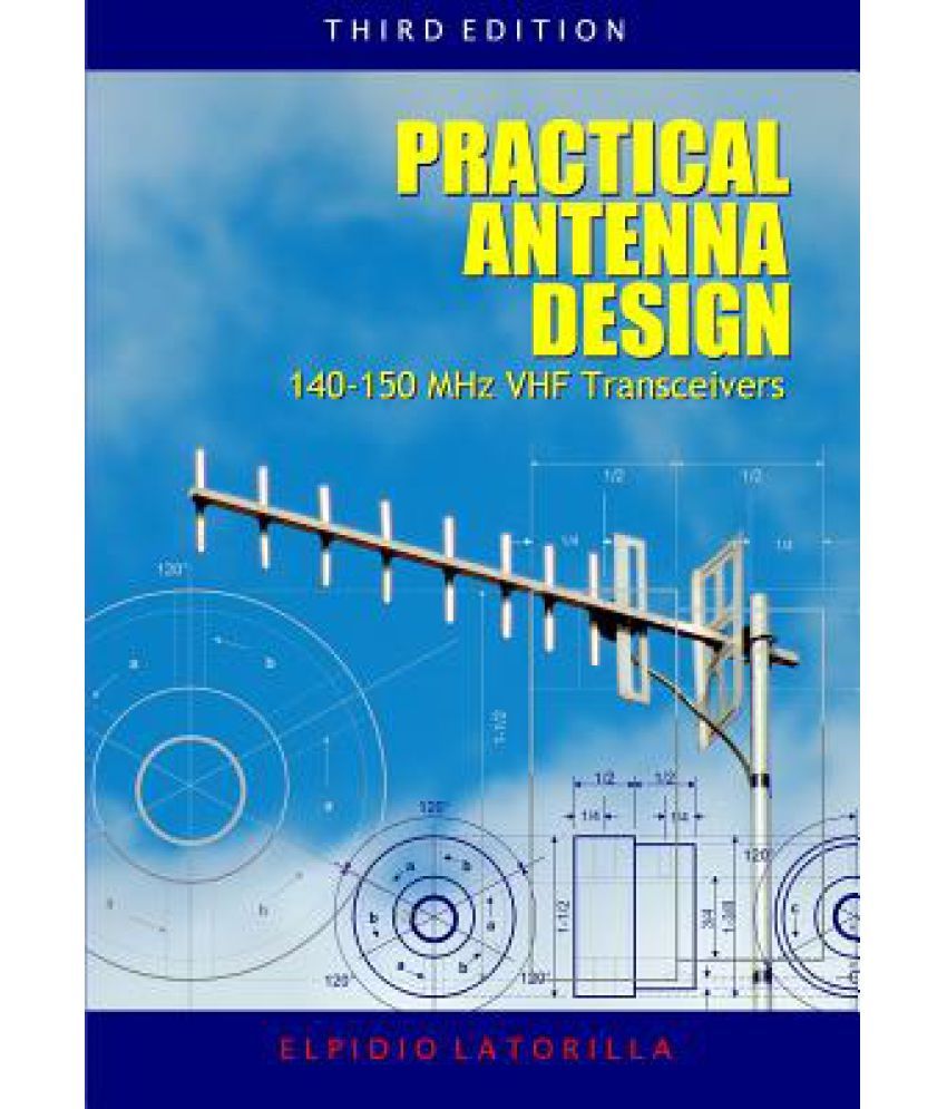 Practical Antenna Design 140150 MHz VHF Transceivers Third Edition