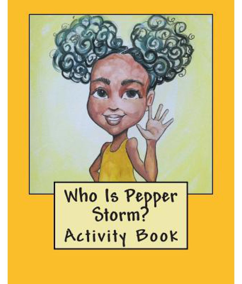 Who Is Pepper Storm? Activity Book Buy Who Is Pepper Storm? Activity